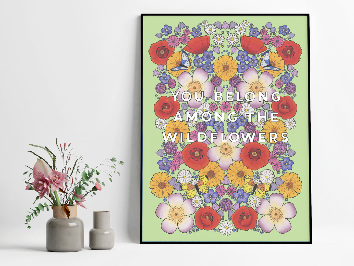 You Belong Among the Wildflowers - Art Print